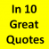 In 10 Great Quotes