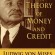 Mises Money and Credit